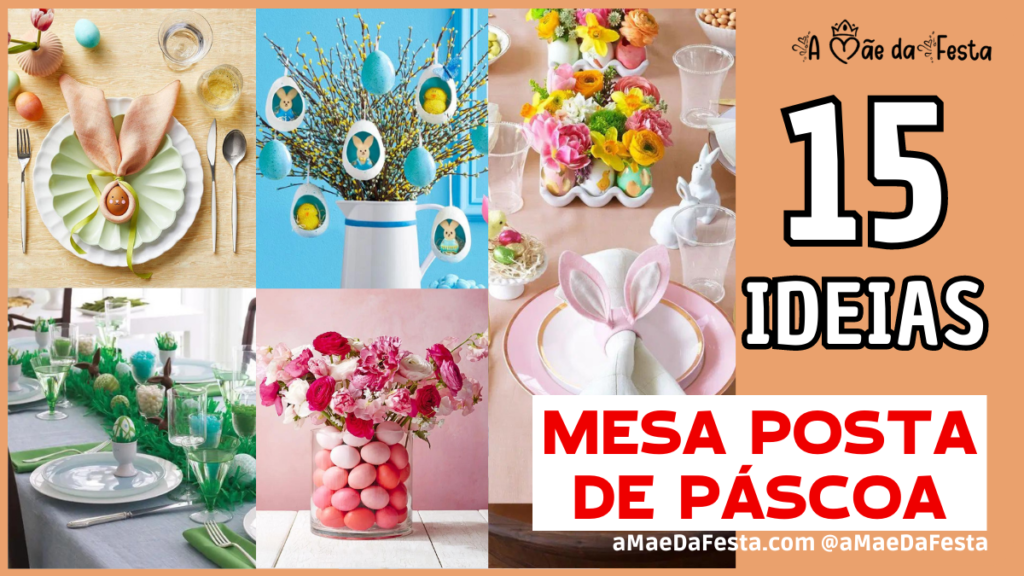 Mesa posta para Páscoa simples: 15 ideias de decoração pra se inspirar - A Mãe da Festa