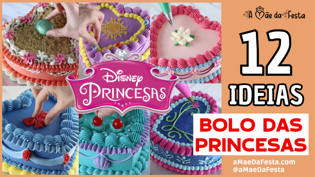 12 ideias de bolo das princesas da Disney | A Mãe da Festa